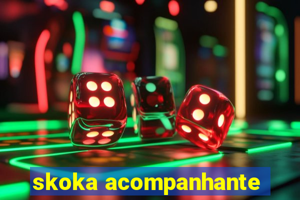 skoka acompanhante